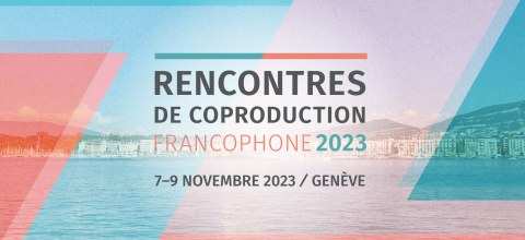 Rencontres de Coproduction Francophone 2023